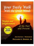 Your Daily Walk with the Great Minds by Richard A. Singer, Jr.